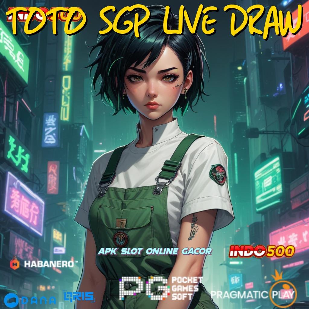 TOTO SGP LIVE DRAW | gak ada henti gacor