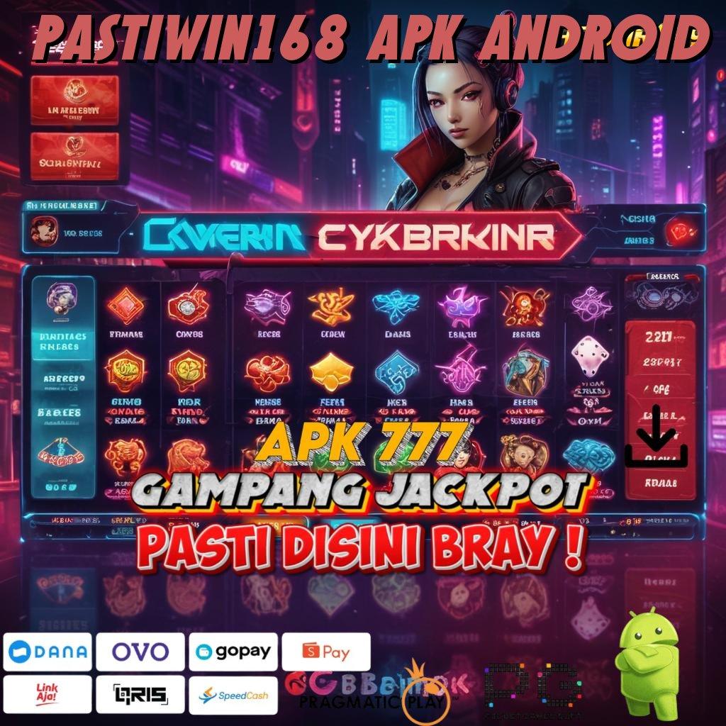 PASTIWIN168 APK ANDROID , idn poker mesin sultan tiada hambatan