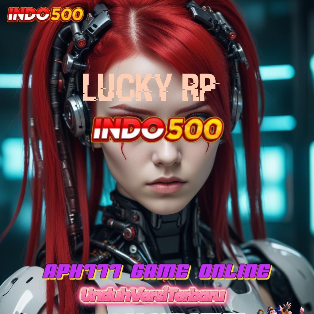 LUCKY RP | Aplikasi Slot Gacor dengan Struktur Operasional Unggul