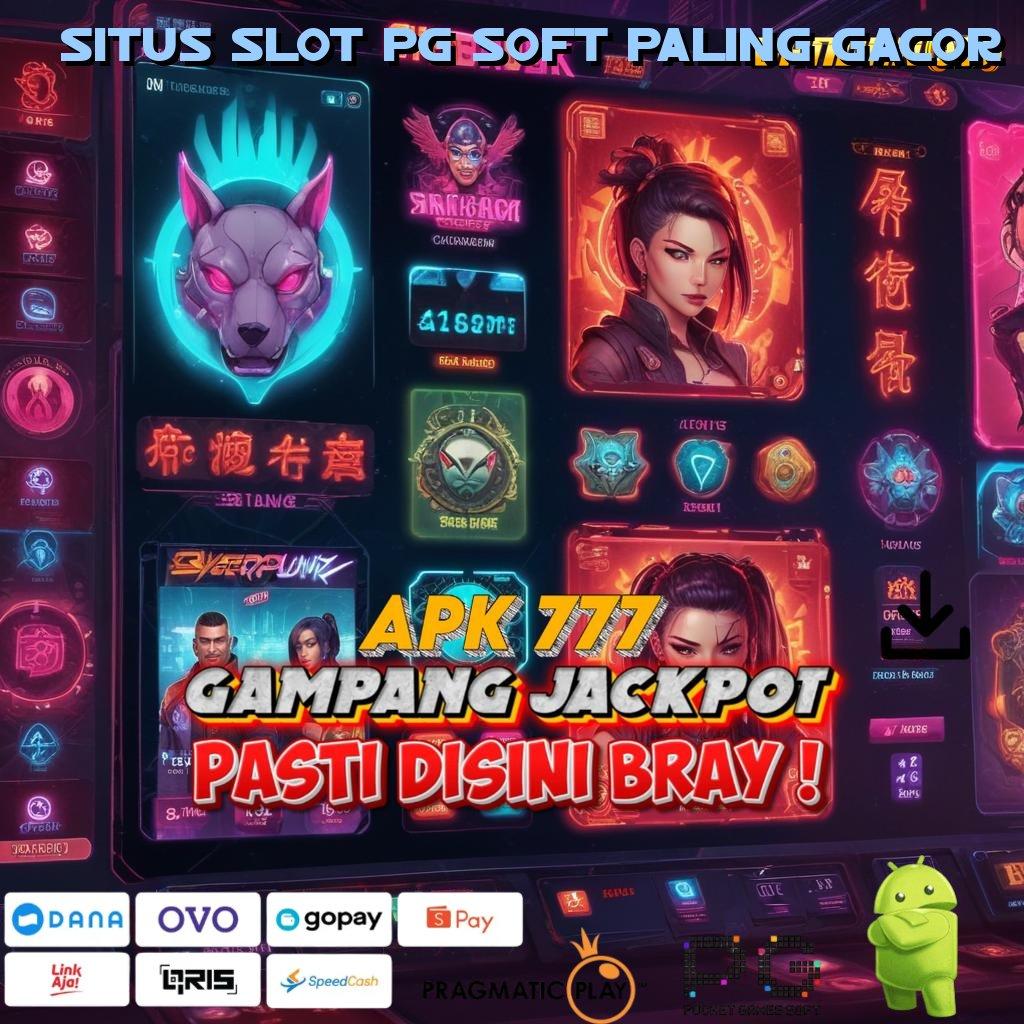 SITUS SLOT PG SOFT PALING GACOR , Pelat Digital Baru untuk Titik Kontrol Stabil