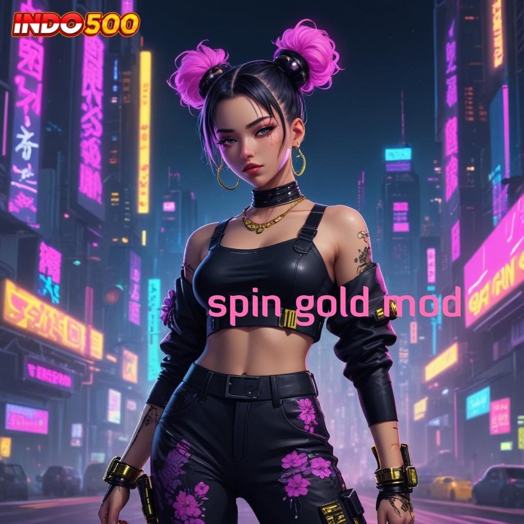 SPIN GOLD MOD : kode spin baru untuk langsung cuan gampang