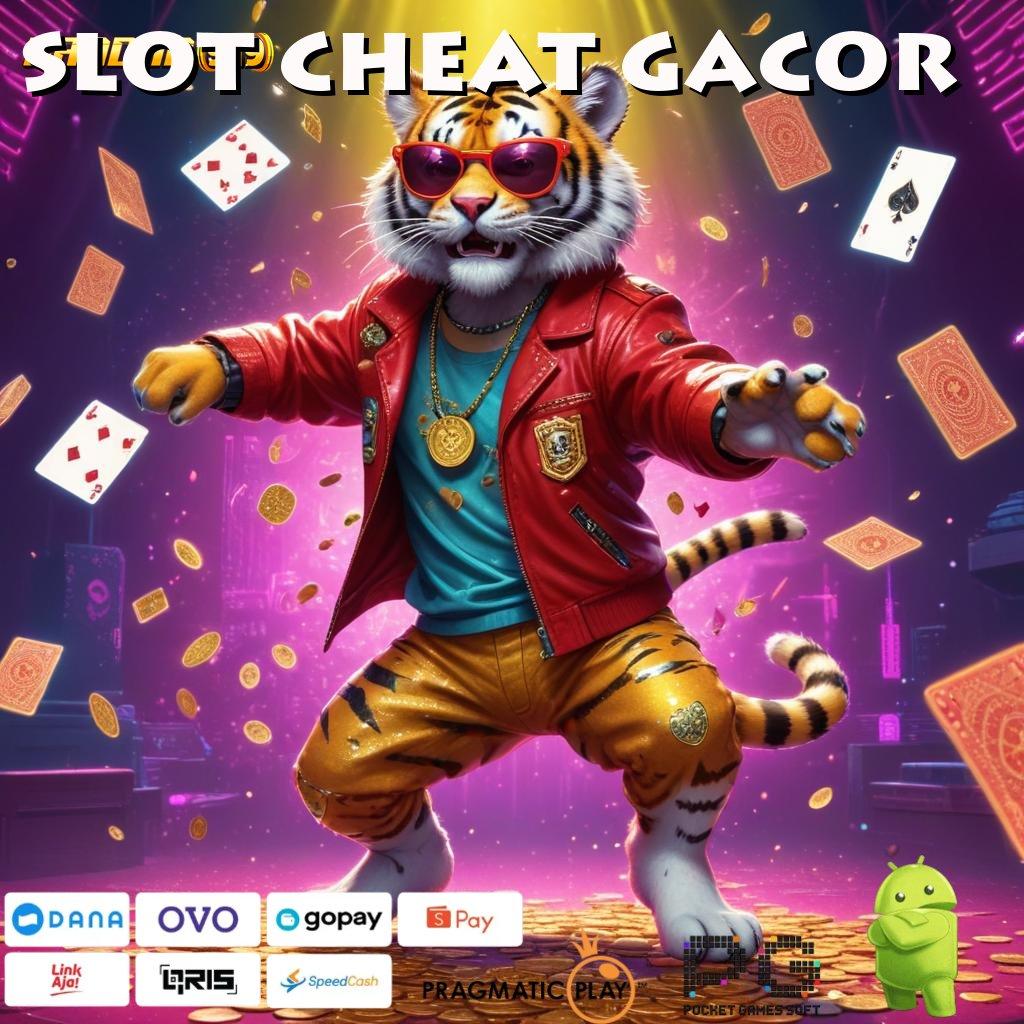 SLOT CHEAT GACOR # proses terbaru santuy unggul peluang