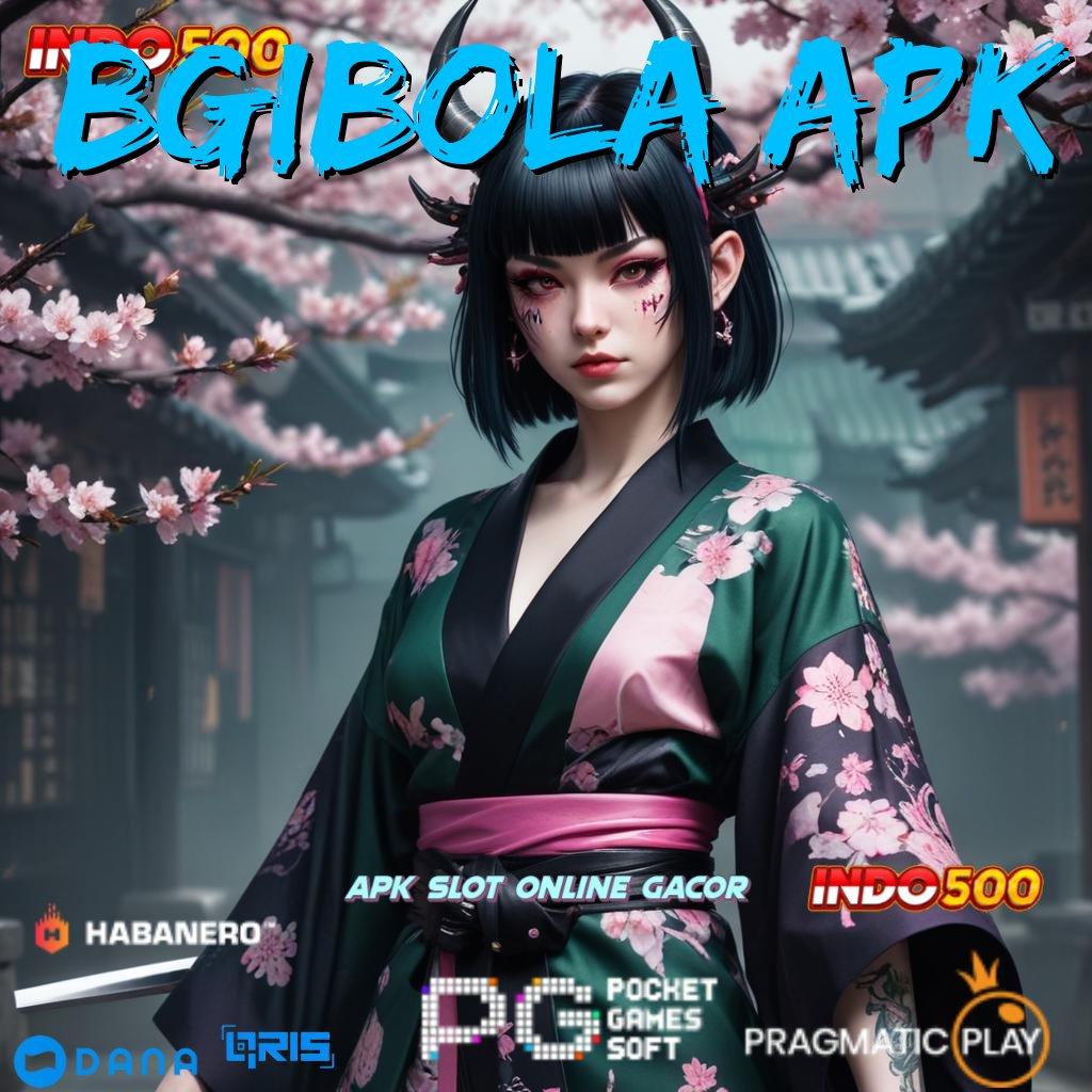 Bgibola Apk