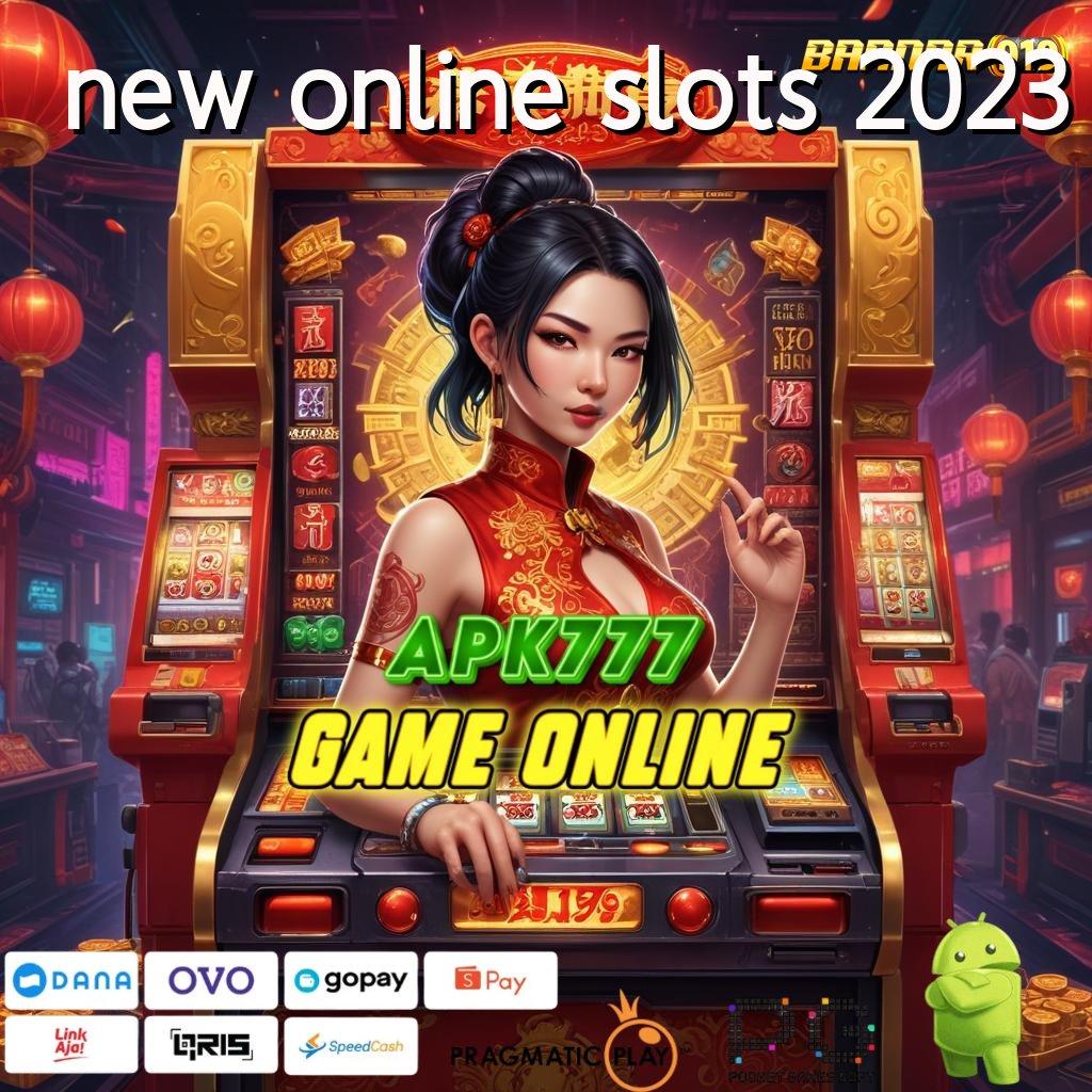 NEW ONLINE SLOTS 2023 , Tips Baru Untuk Pola Jackpot Cepat