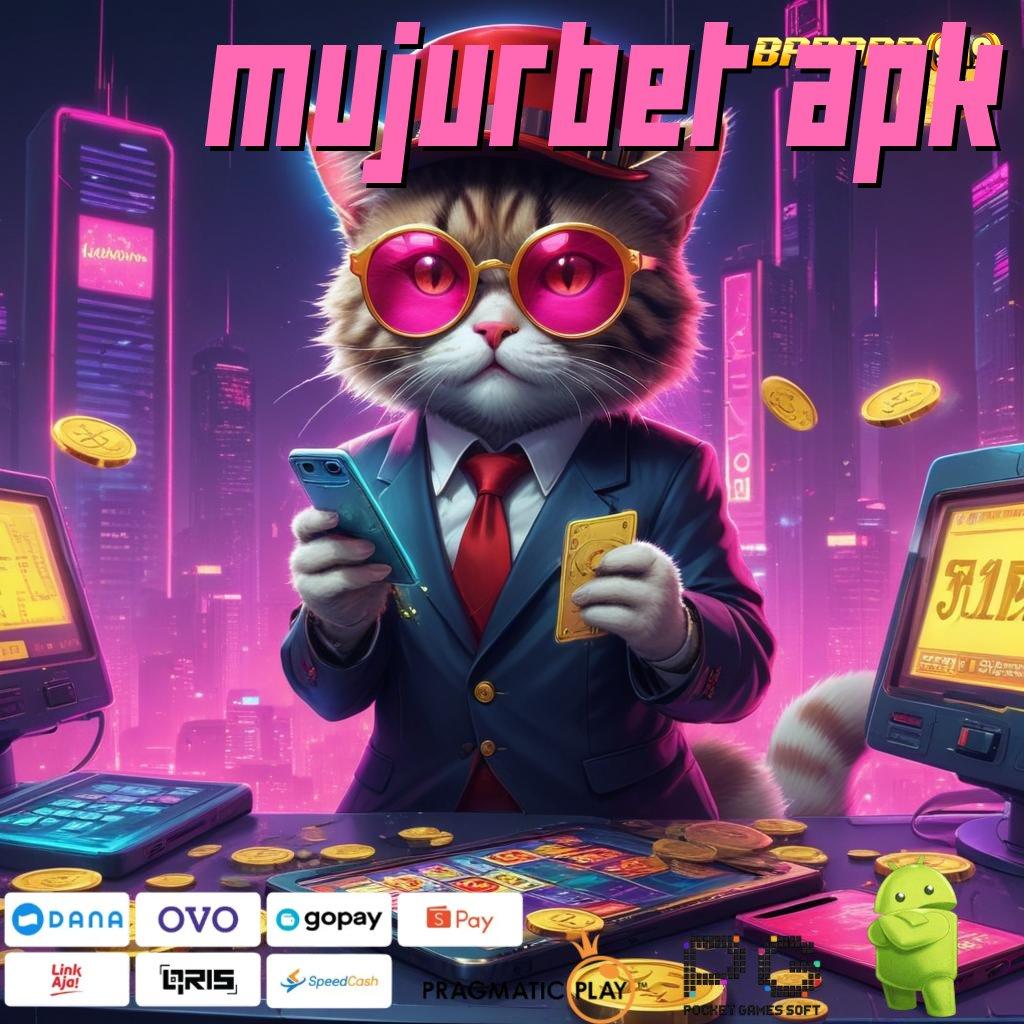 MUJURBET APK | Nasib di Tangan Mod Cheat Slot Online Apk