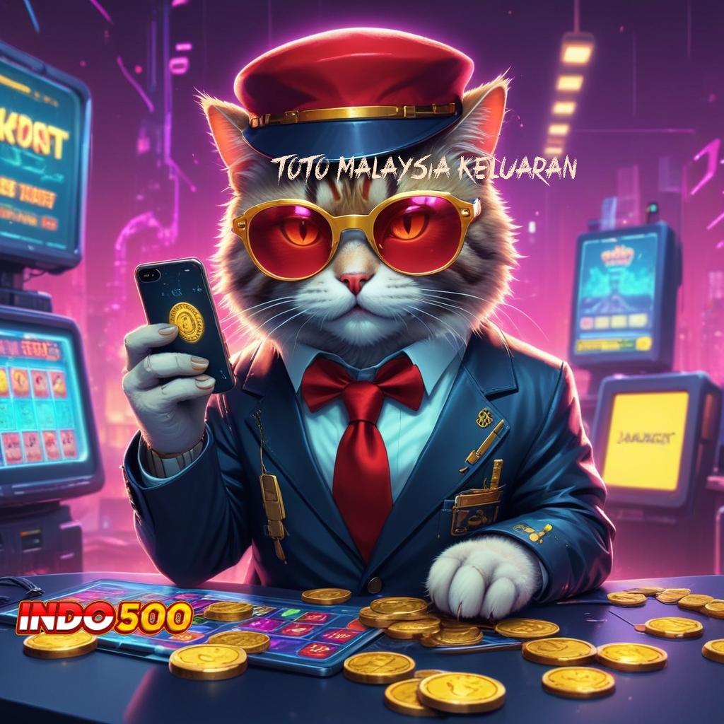 TOTO MALAYSIA KELUARAN ➽ Game Baru Untuk Deposit Dana Yang Efisien