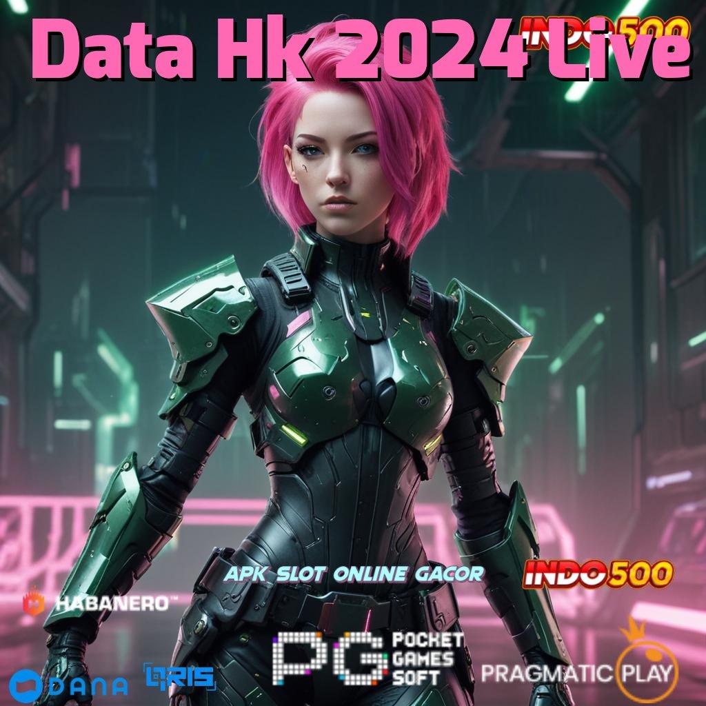 Data Hk 2024 Live