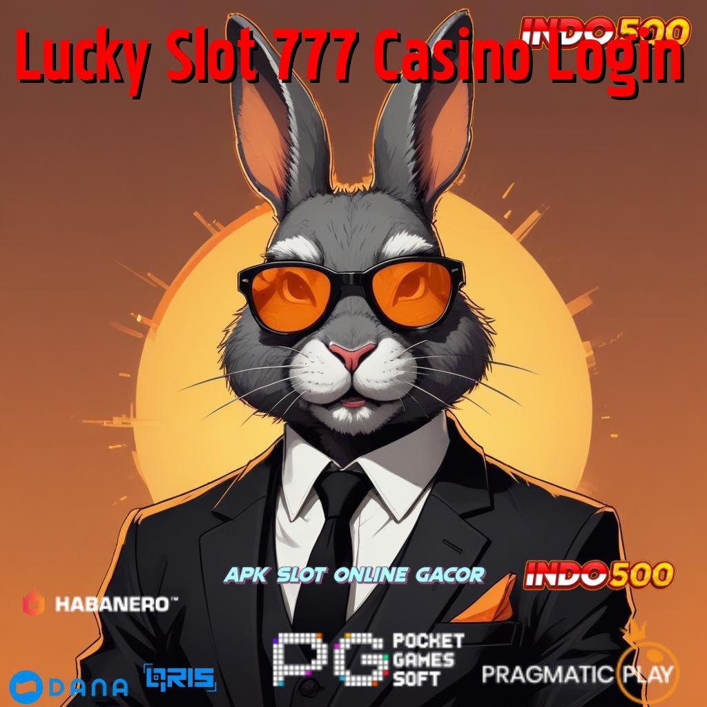 Lucky Slot 777 Casino Login