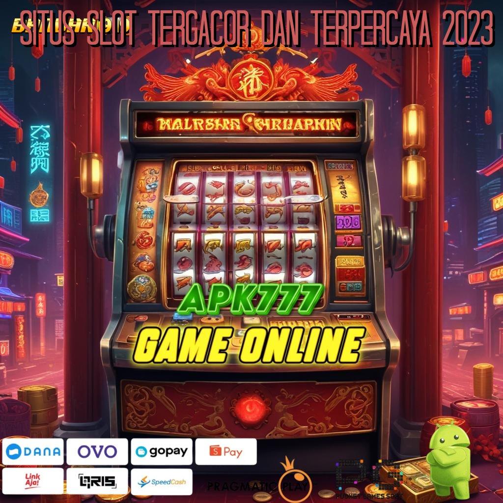 SITUS SLOT TERGACOR DAN TERPERCAYA 2023 # pelantar medium ruang digital domain kerangka