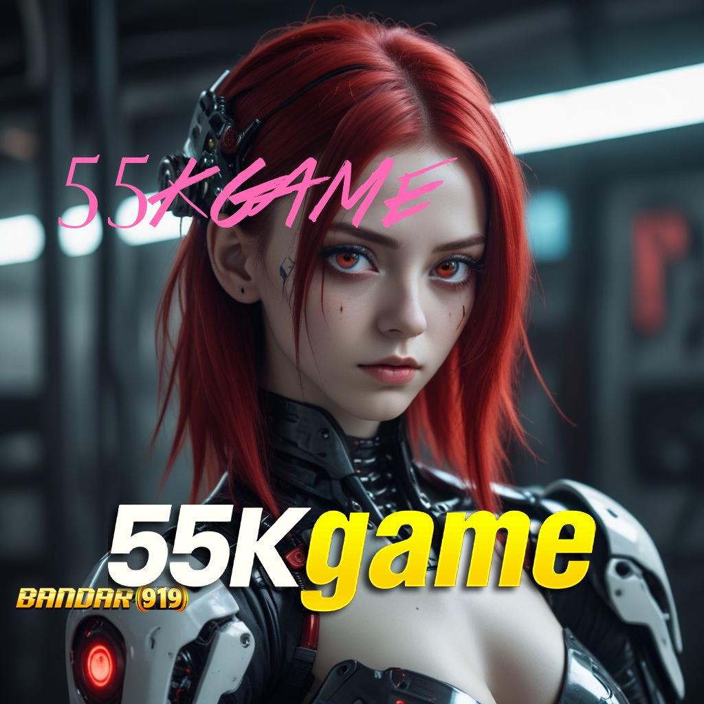 55KGAME ➽ Deposit Ovo 5000 Cheat Slot Apk Aman