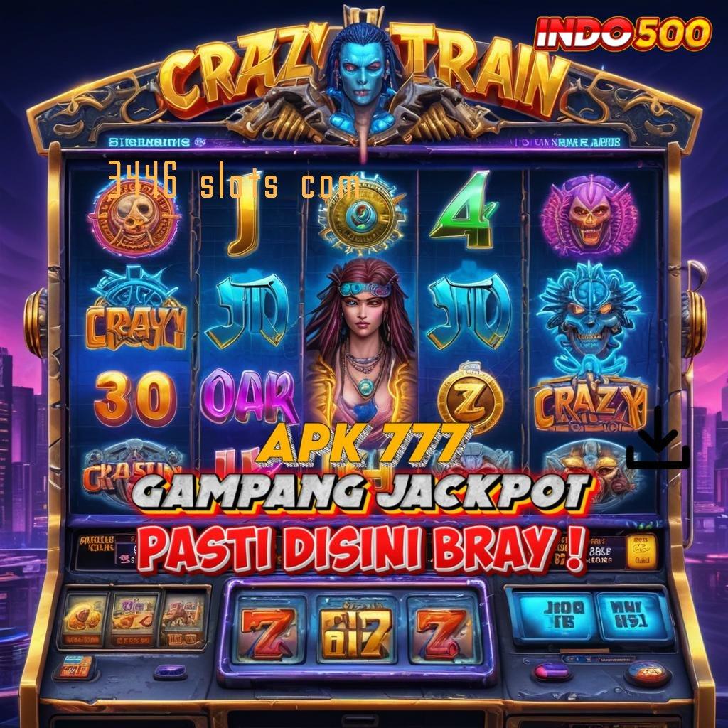 3446 SLOTS COM ⋗ Link Sekunder Slot Dengan Pengganda