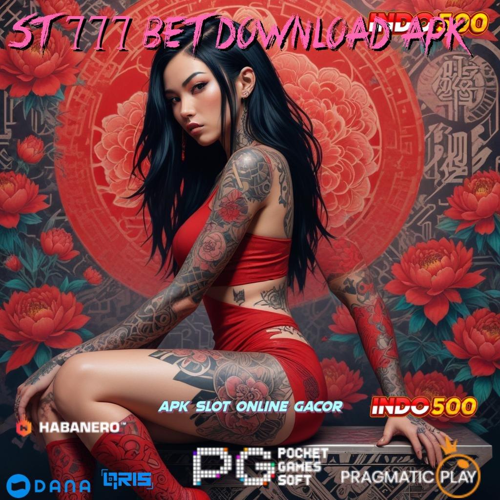 St 777 Bet Download Apk