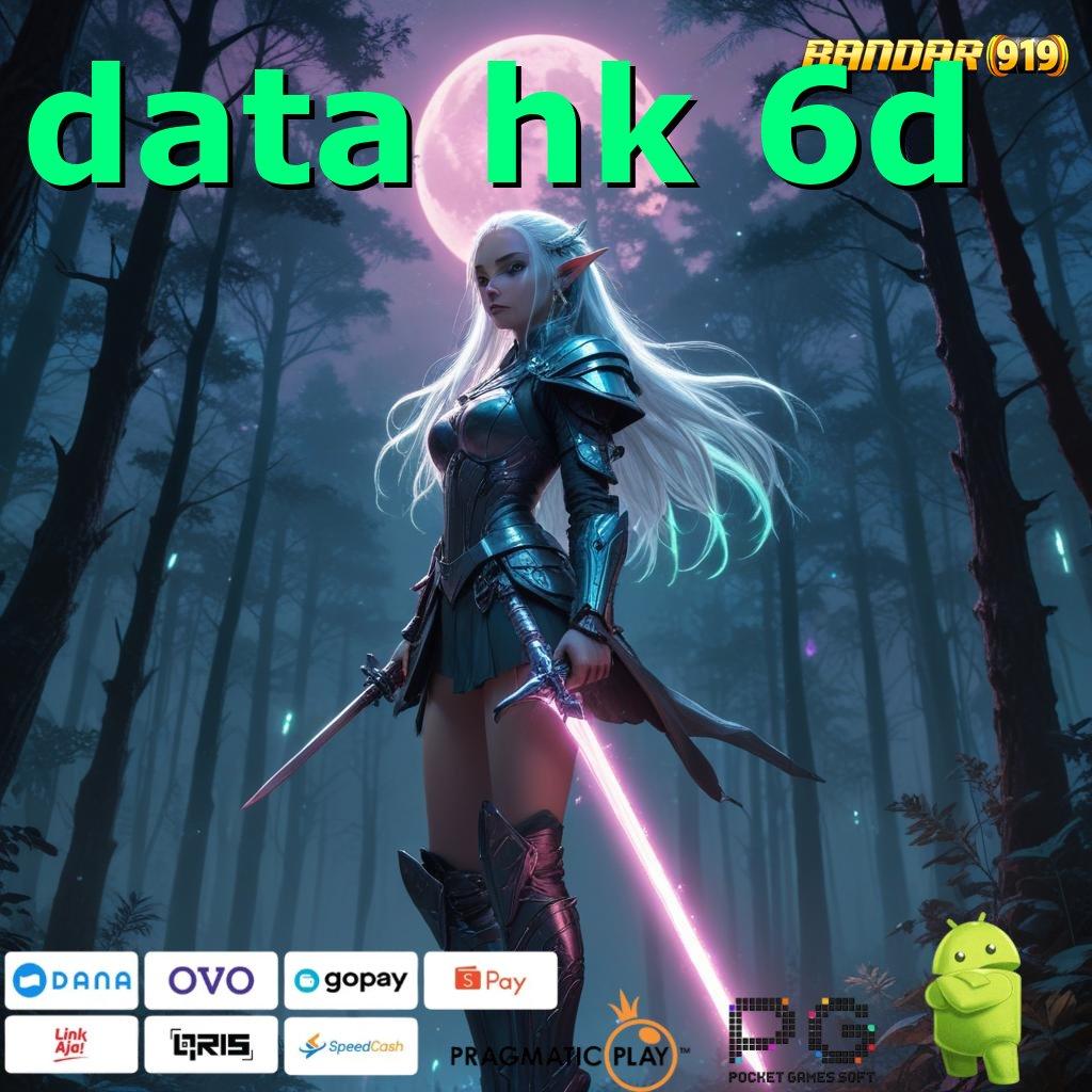 DATA HK 6D # Bonus Reward Untuk Spin Langsung Kaya