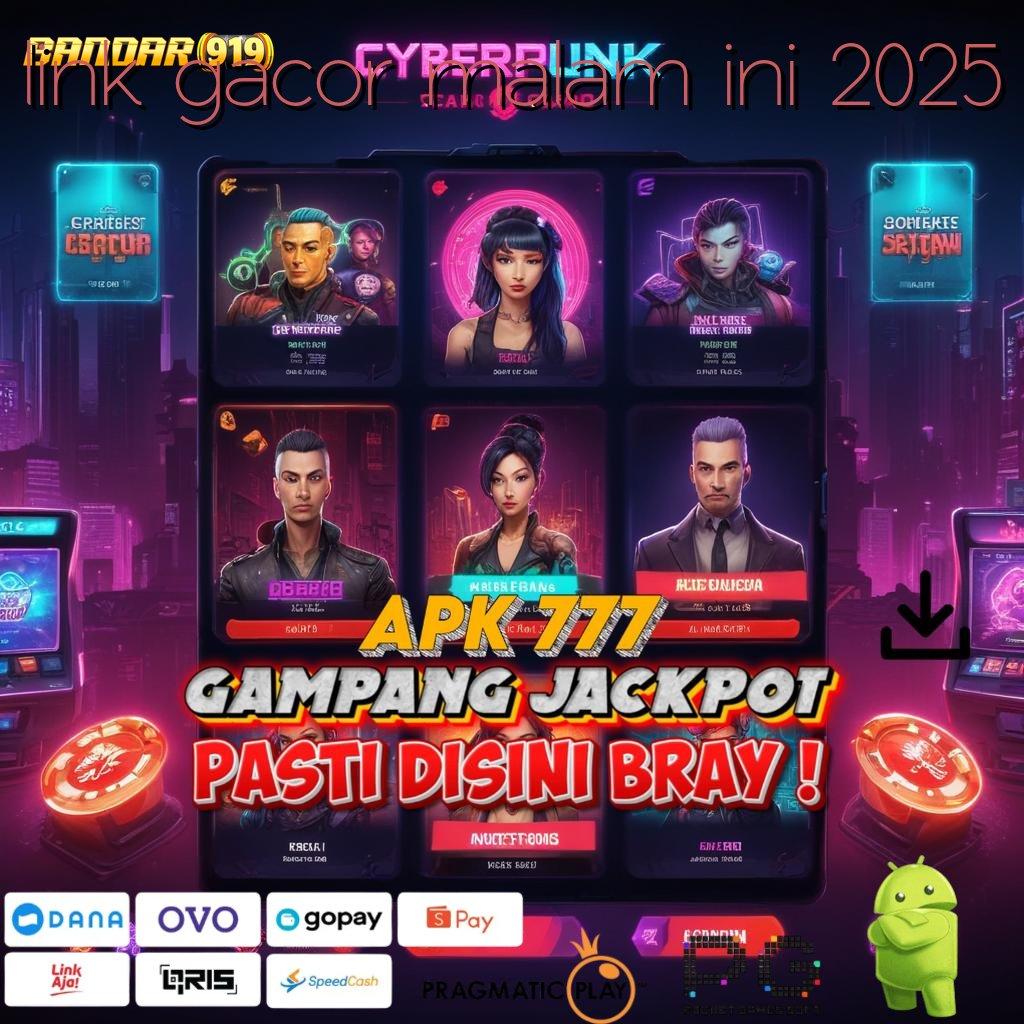 LINK GACOR MALAM INI 2025 , solusi praktis slot dengan bonus melimpah