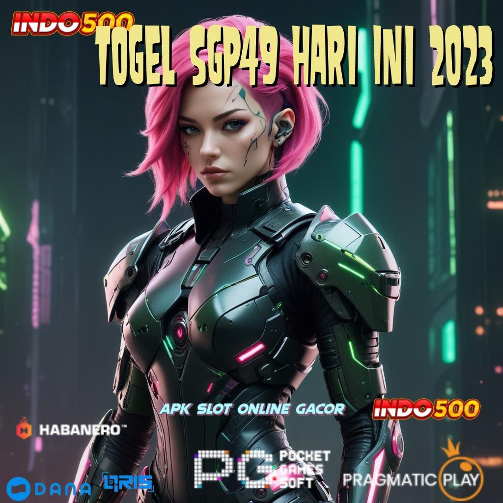 Togel Sgp49 Hari Ini 2023