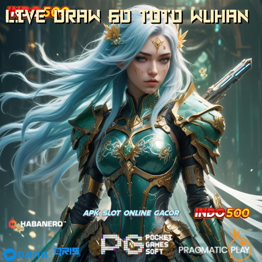 LIVE DRAW 6D TOTO WUHAN | Berlandaskan Kebebasan Penuh APK Slot Idr 777 2025 yang Fantastis