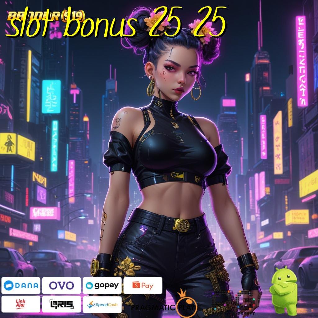 SLOT BONUS 25 25 @ Inovasi Digital Terbaru Dengan Solusi Kreatif