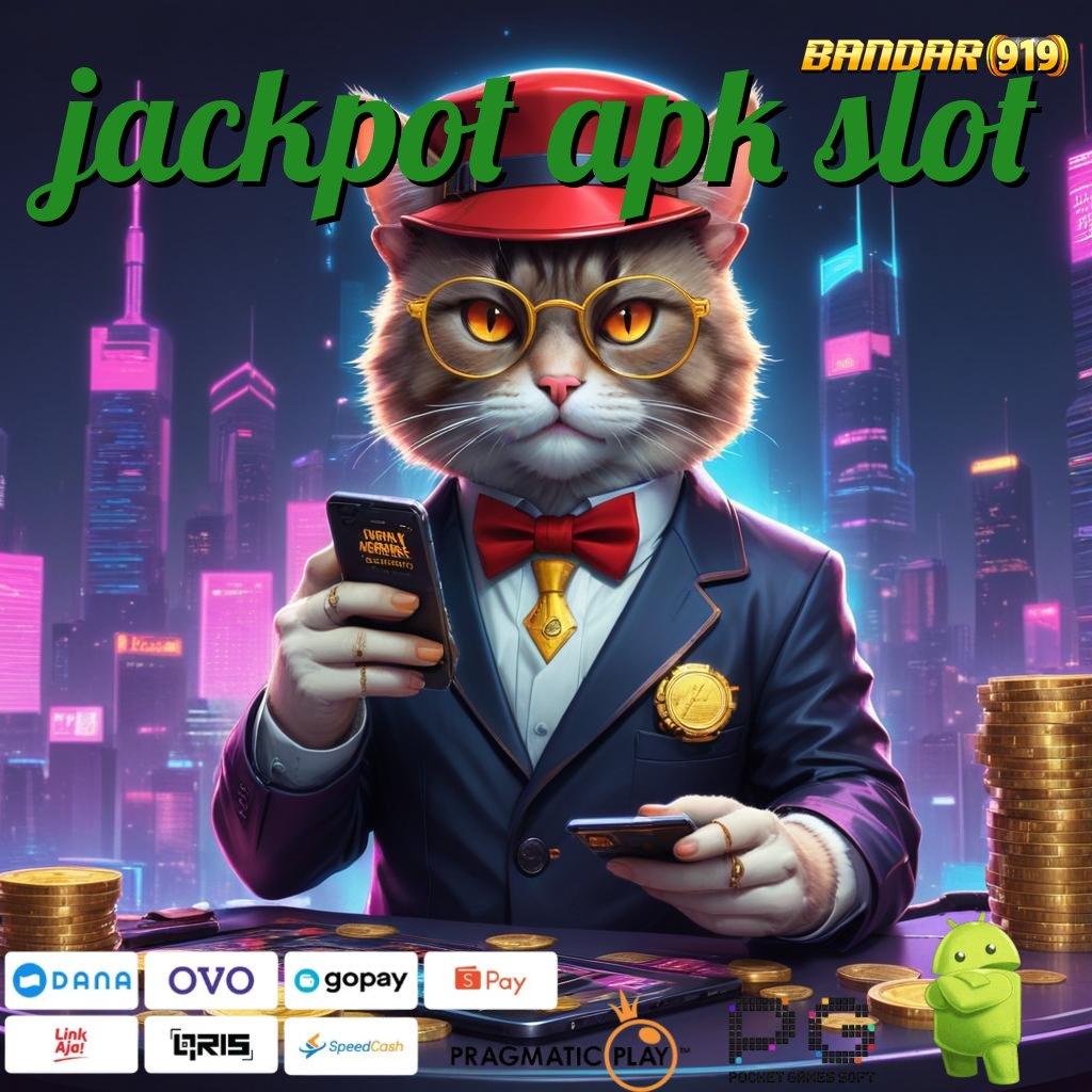 JACKPOT APK SLOT # APK Event Bonus (Versi New) 91