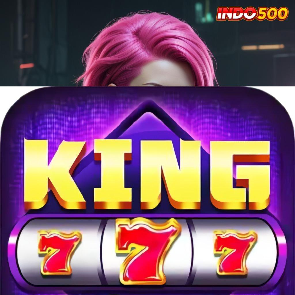 KING777 APK DOWNLOAD ➜ teknologi baru bukan hoax info teruji