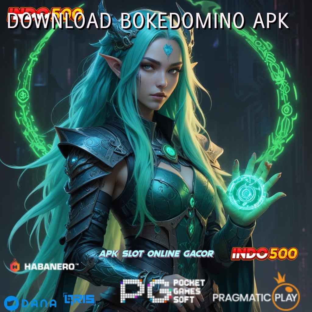 DOWNLOAD BOKEDOMINO APK , sandi pembuka bonus