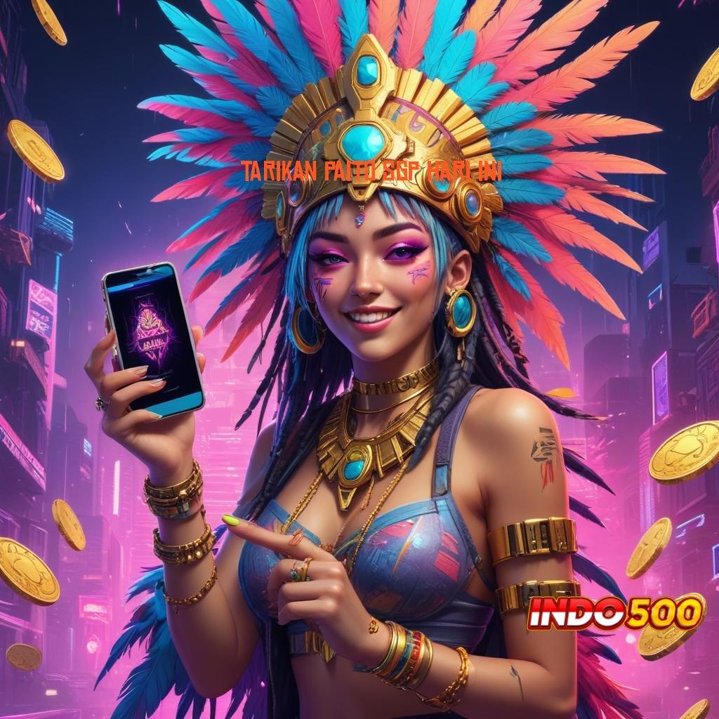 TARIKAN PAITO SGP HARI INI 🥇 Bonus APK Pembaruan 149