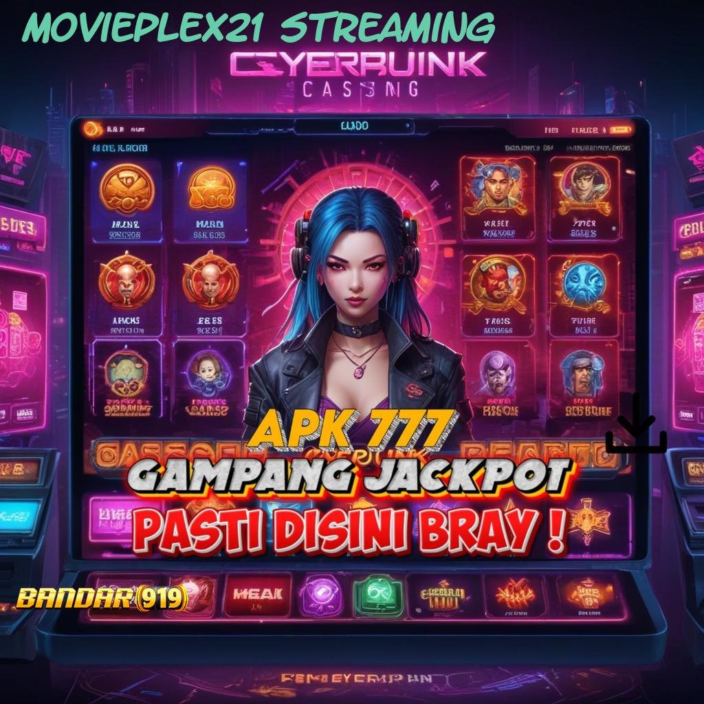 MOVIEPLEX21 STREAMING ⚡ APK Event Bonus Versi 64