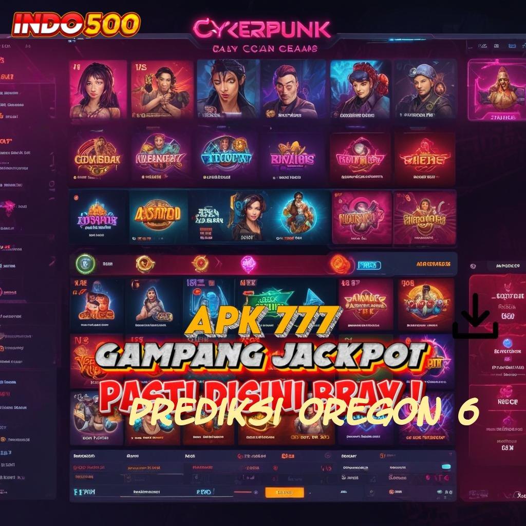 PREDIKSI OREGON 6 ➤ Ruang Kreatif Jackpot Gampang Tanpa Kendala