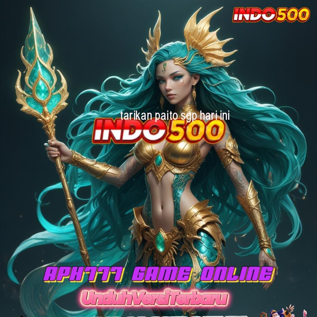 TARIKAN PAITO SGP HARI INI slot tanpa bayar apk alias gratis