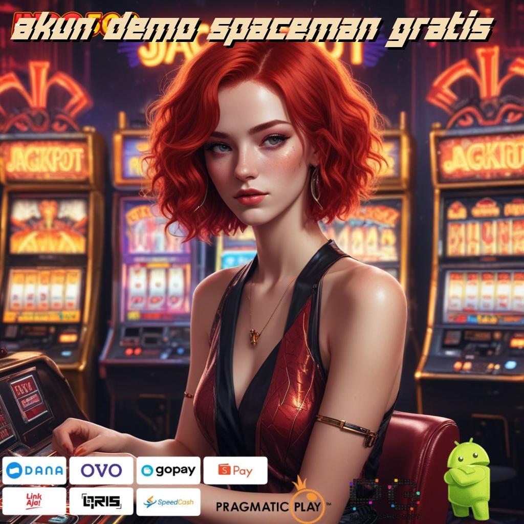 AKUN DEMO SPACEMAN GRATIS Jaminan Privasi Dan Spin Super Untung Tanpa Hambatan