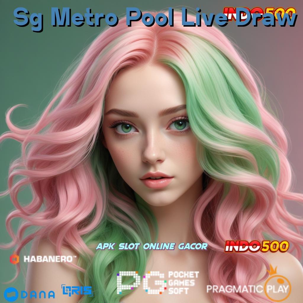 Sg Metro Pool Live Draw