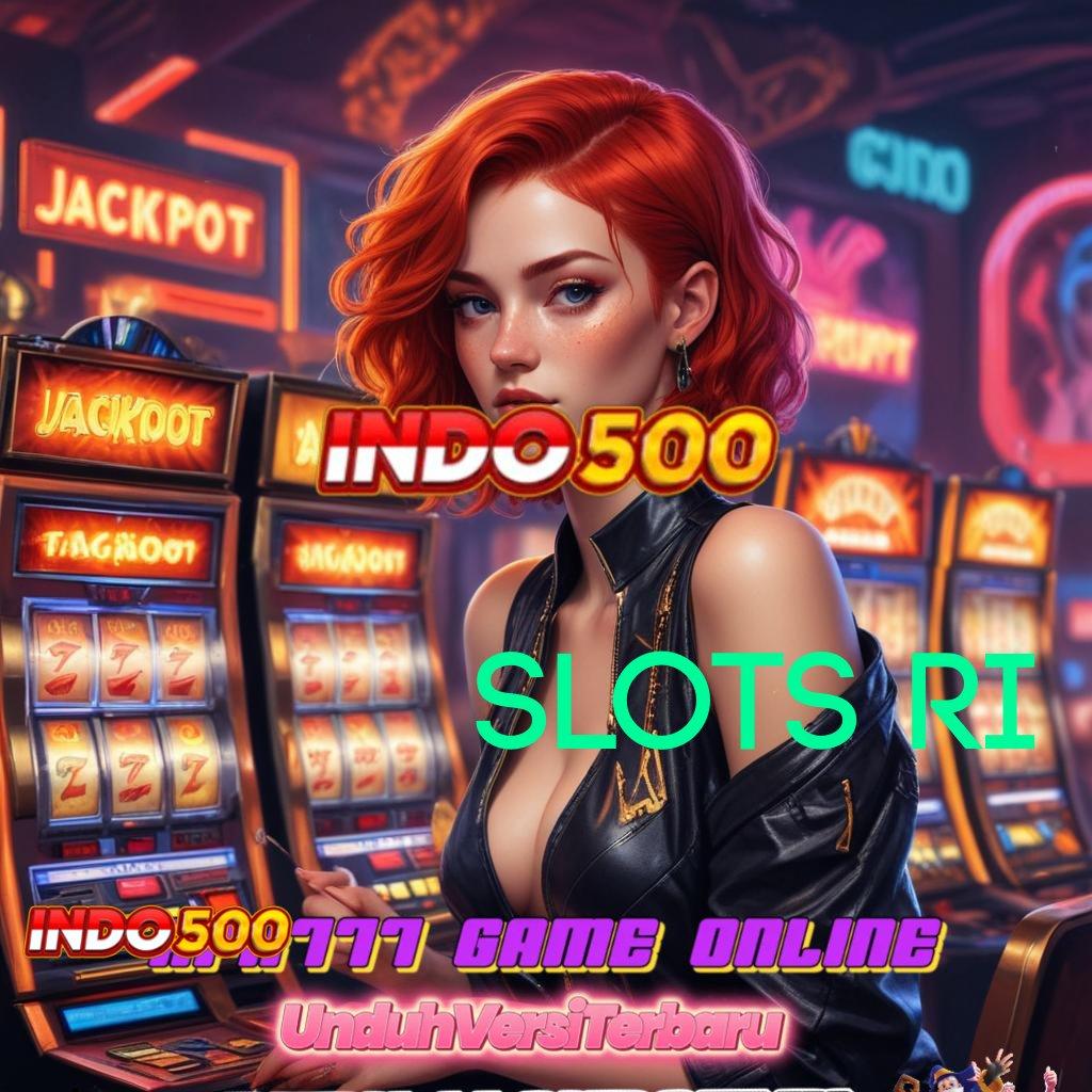 SLOTS RI Spin Baru Untuk Maxwin Dengan Modal Minimal