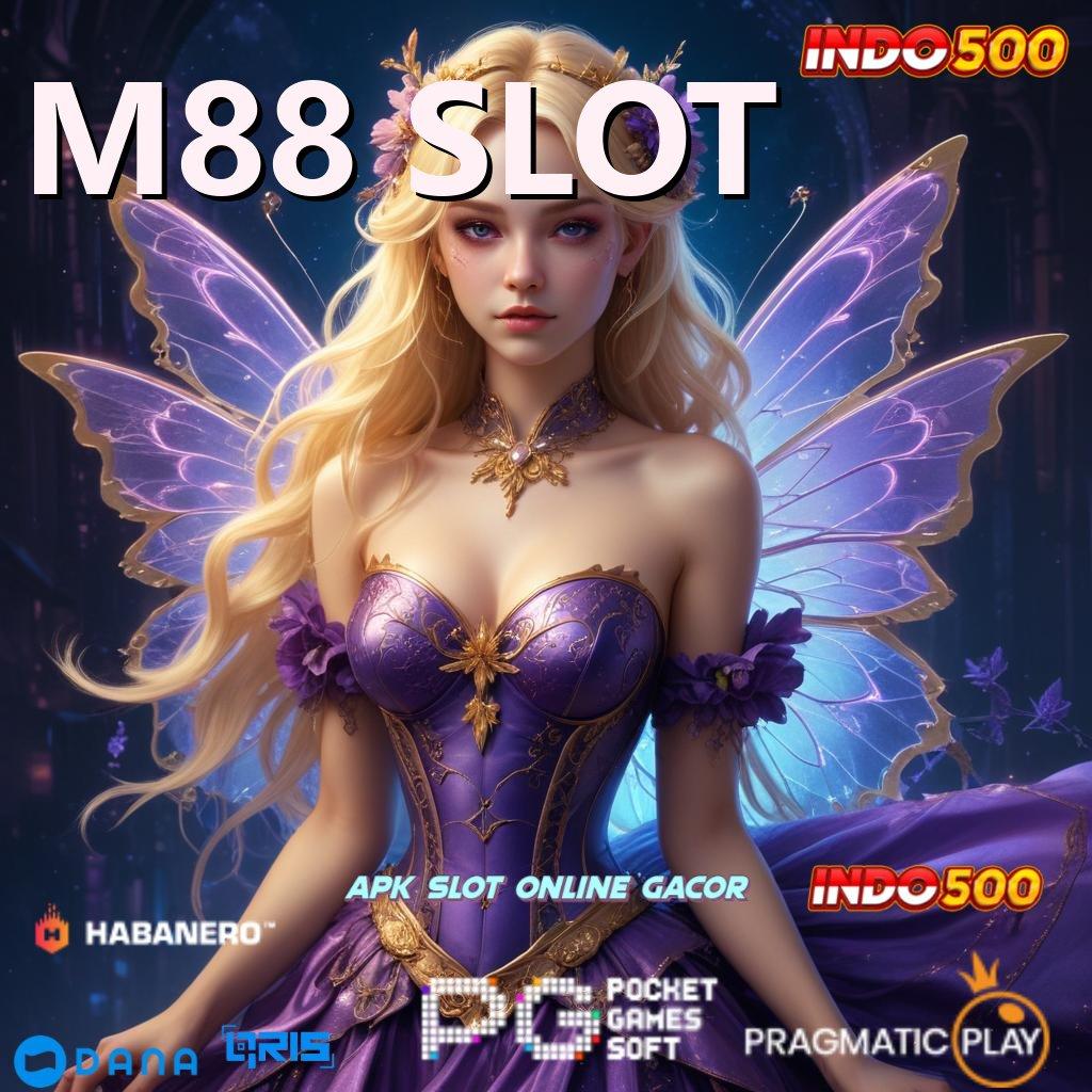 M88 SLOT ≫ Baru Prioritas Akun Slot Gacor 2025, Ngumpul Cuan Sambil Ngopi!