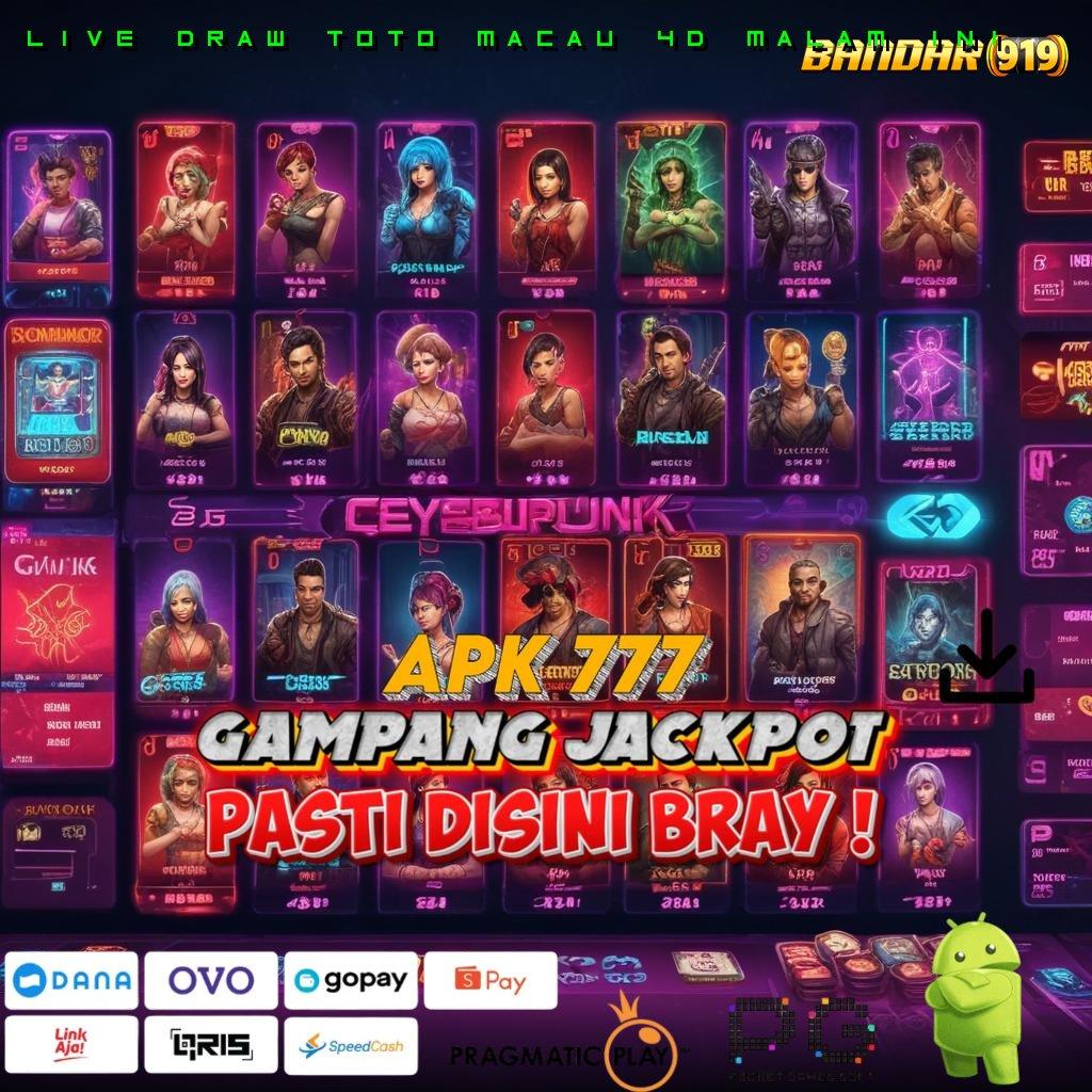 LIVE DRAW TOTO MACAU 4D MALAM INI @ APK 5.0 ((Login)) android terbaru gratis unduh