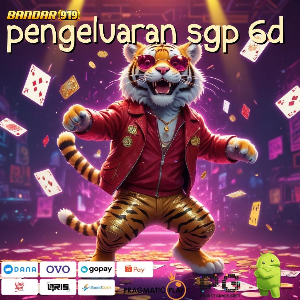 PENGELUARAN SGP 6D # Game Baru Dengan Teknologi Optimal