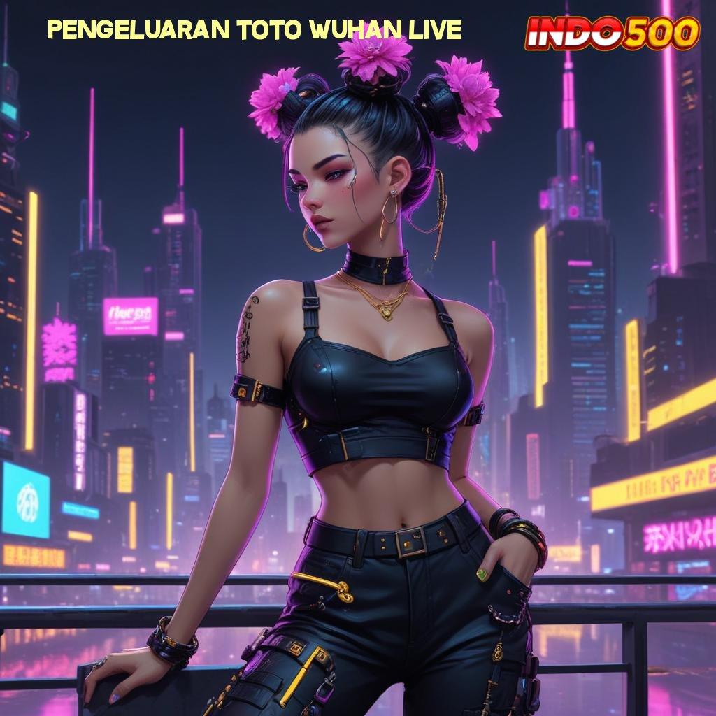 PENGELUARAN TOTO WUHAN LIVE 👉 katalisator keberuntungan dengan slot gacor cepat