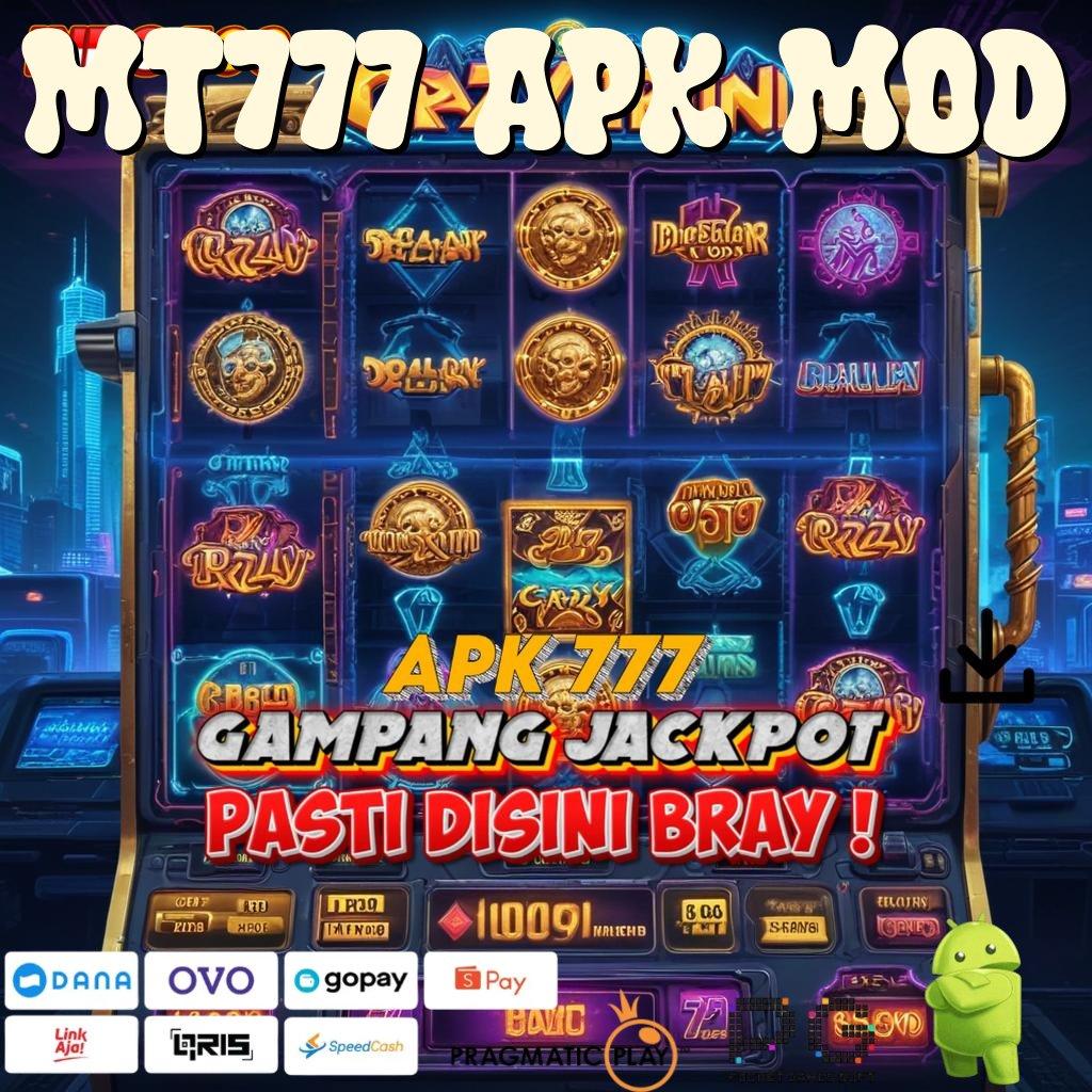 MT777 APK MOD Langsung Pragmatic Versi Baru Semangat