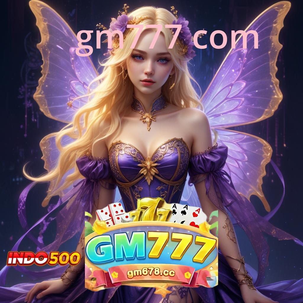 GM777 COM ♒ Gabung Hari Ini Winrate Gila-gilaan Dijamin Lancar