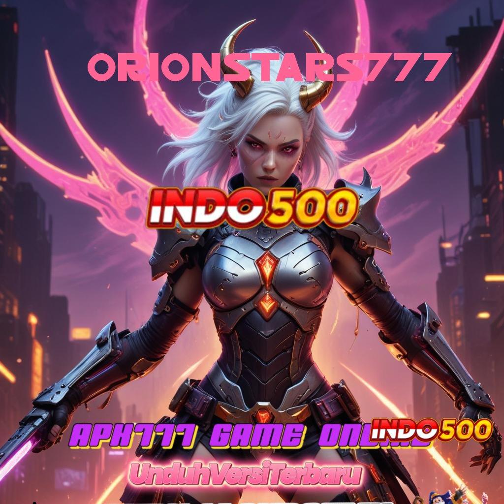 Orionstars777