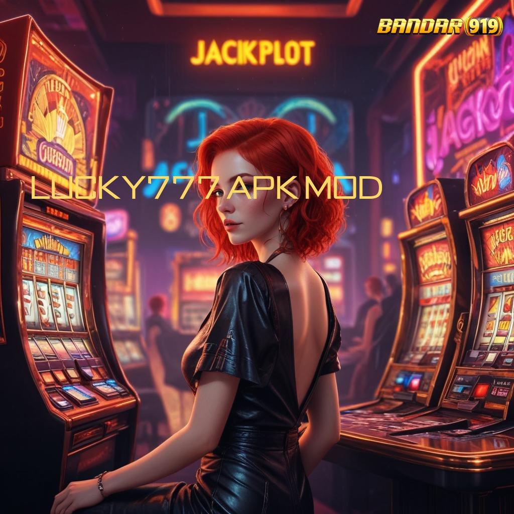 LUCKY777 APK MOD 🐉 Tatanan Baru Dalam Prosesor Digital Unggul