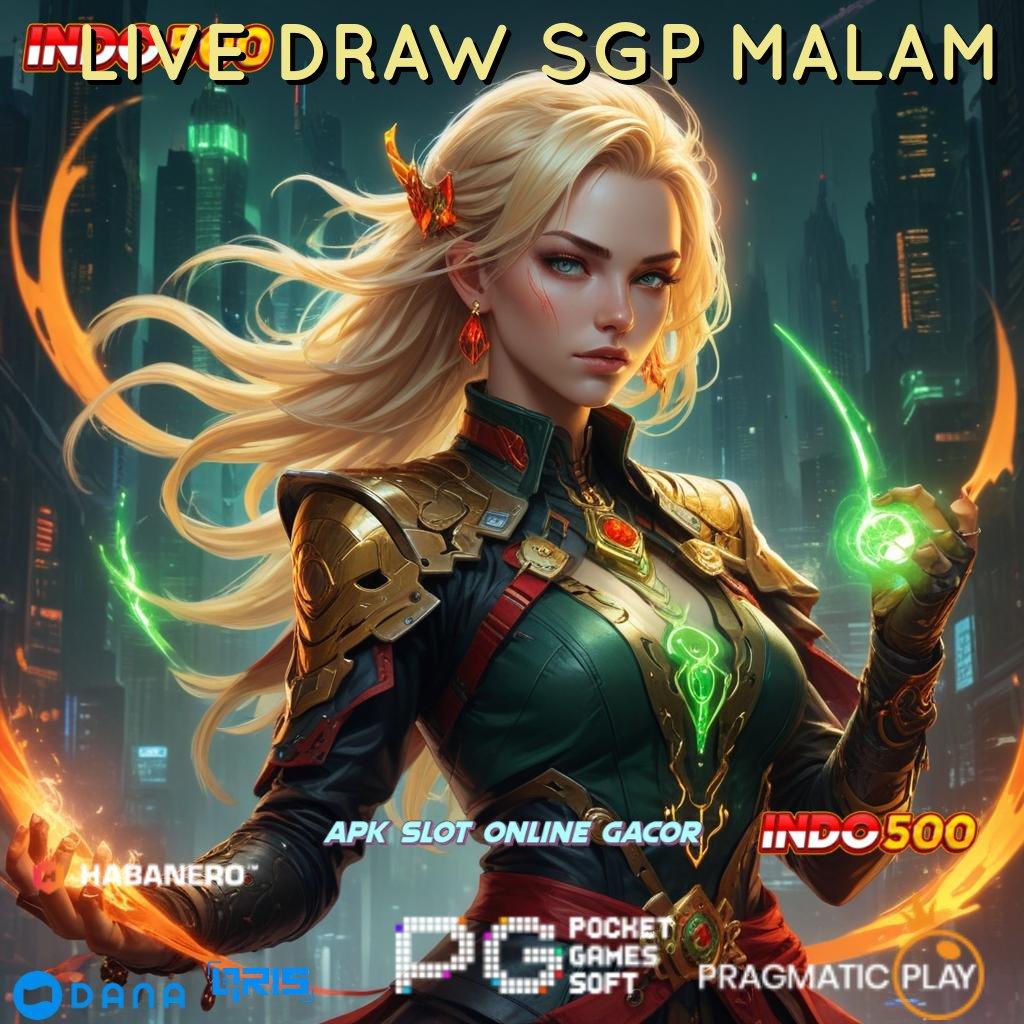 LIVE DRAW SGP MALAM → Awali Maxwin Modal Minimal Untuk Setoran