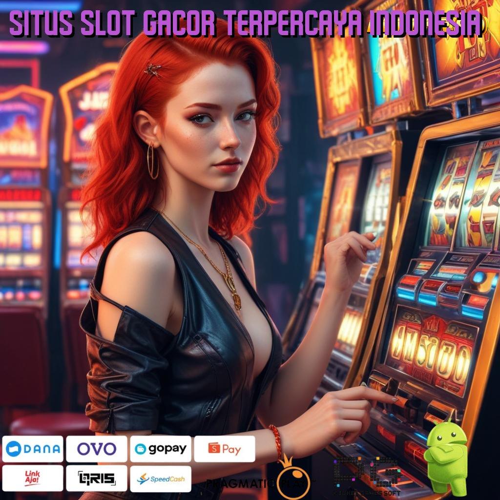 SITUS SLOT GACOR TERPERCAYA INDONESIA | Hoki Mendadak Unduh Aja Dulu Baru Rasakan Sendiri