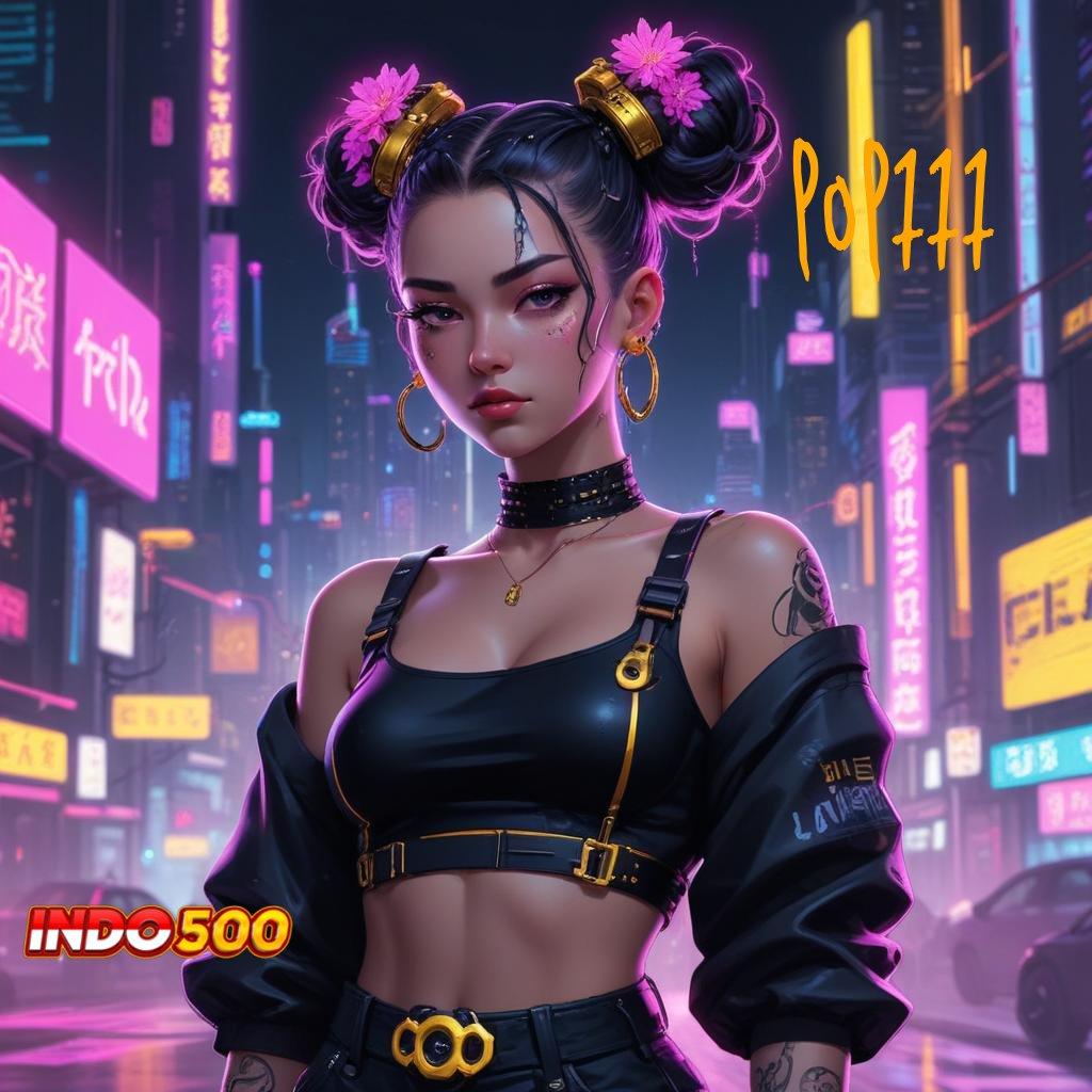 POP777 galeri game komplit member kaya bonus deposit singkat