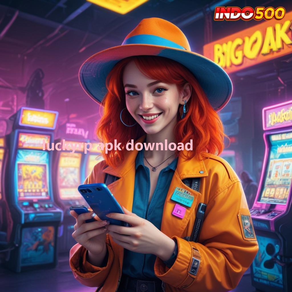 LUCKYRP APK DOWNLOAD ≫ password kemenangan scatter gampang gak pakai lama