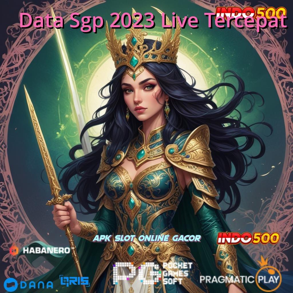 Data Sgp 2023 Live Tercepat