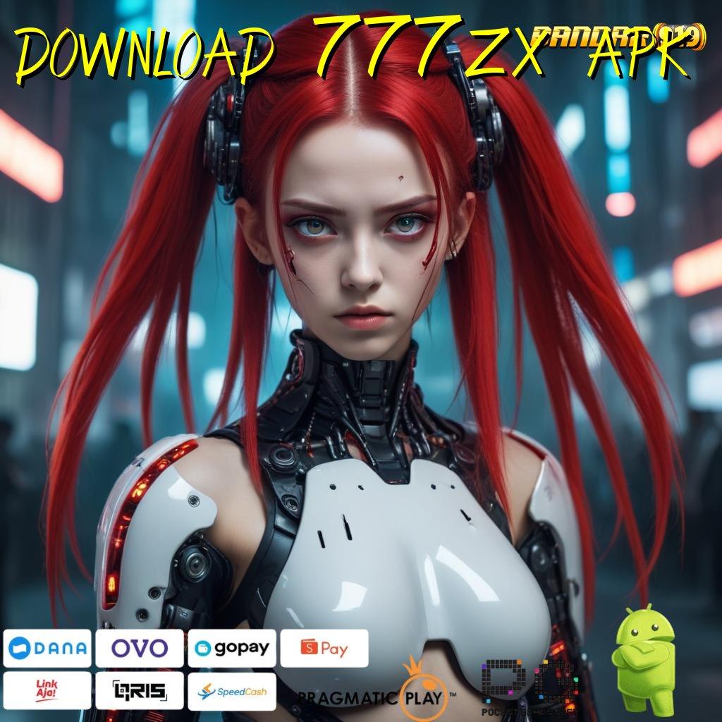 DOWNLOAD 777ZX APK , Mesin Gacor Baru Dalam Sistem Pengembangan Stabil