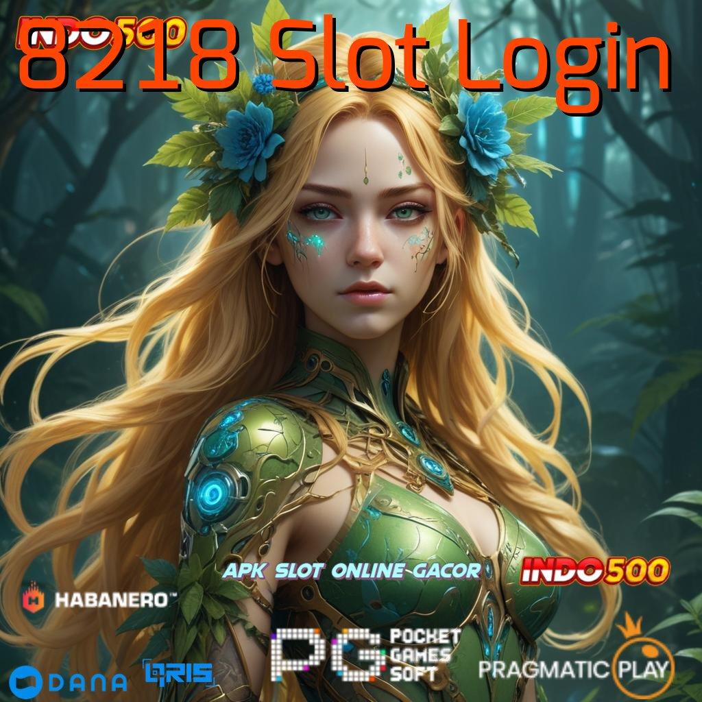 8218 Slot Login