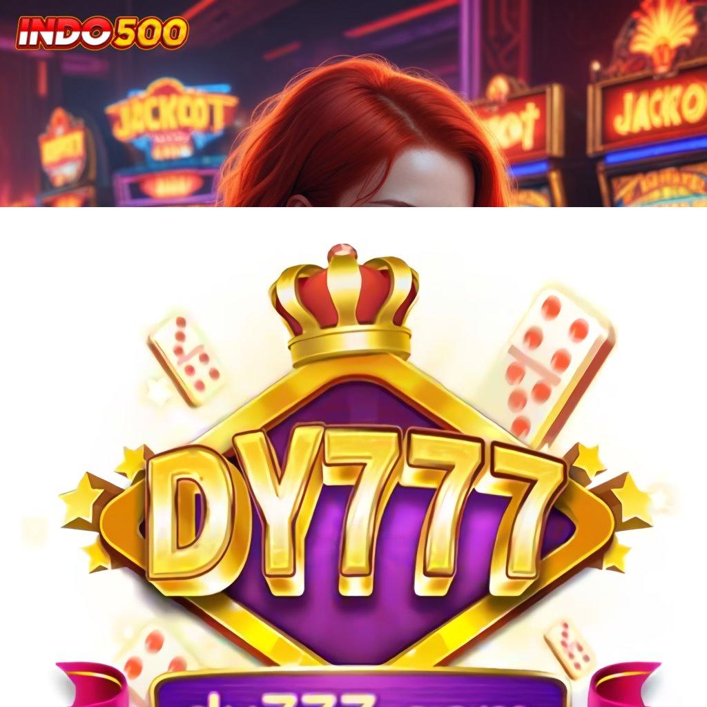 DY777 APK → slot indonesia jackpot gampang langsung wd