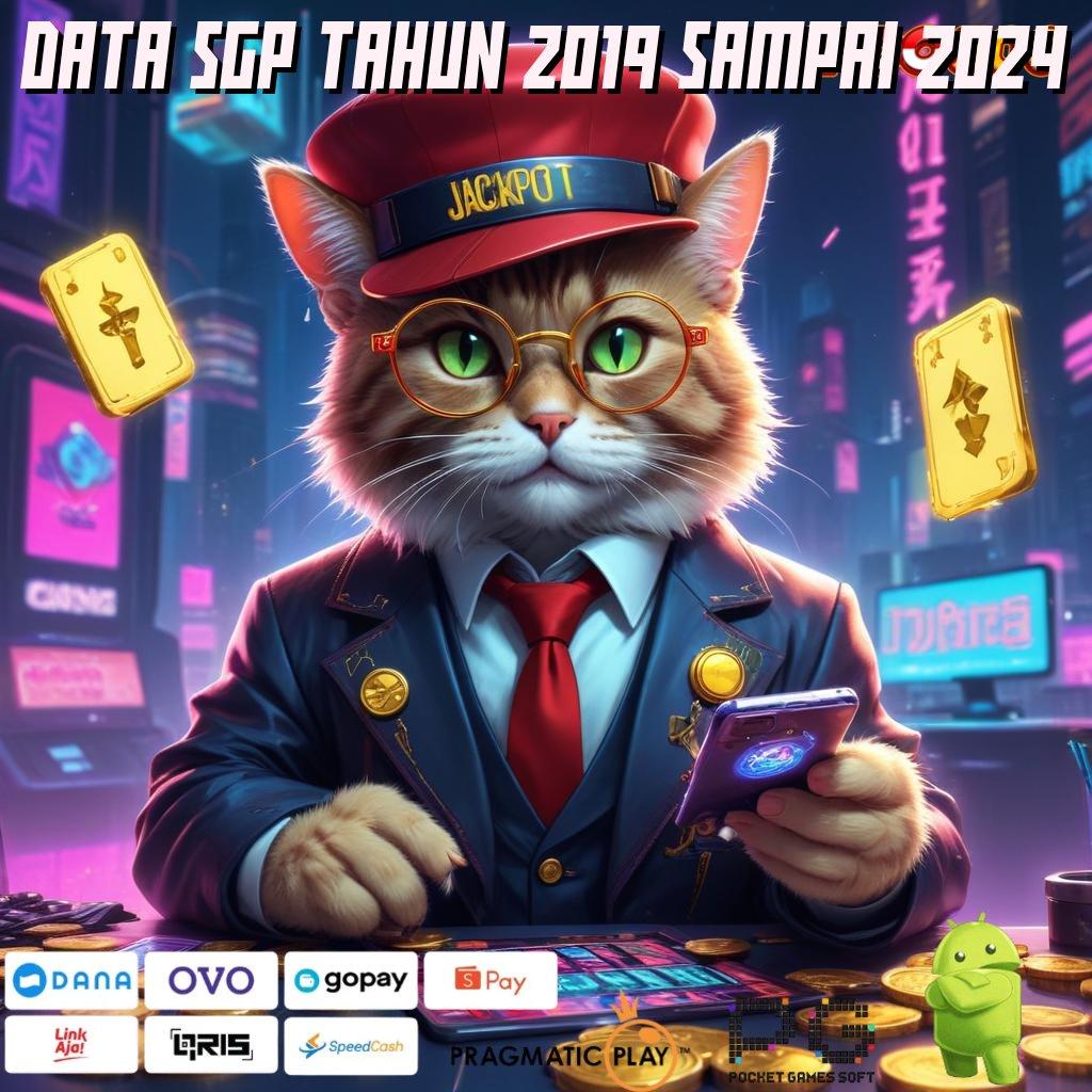 DATA SGP TAHUN 2019 SAMPAI 2024 ➤ mesin baru langsung wd tiap saat