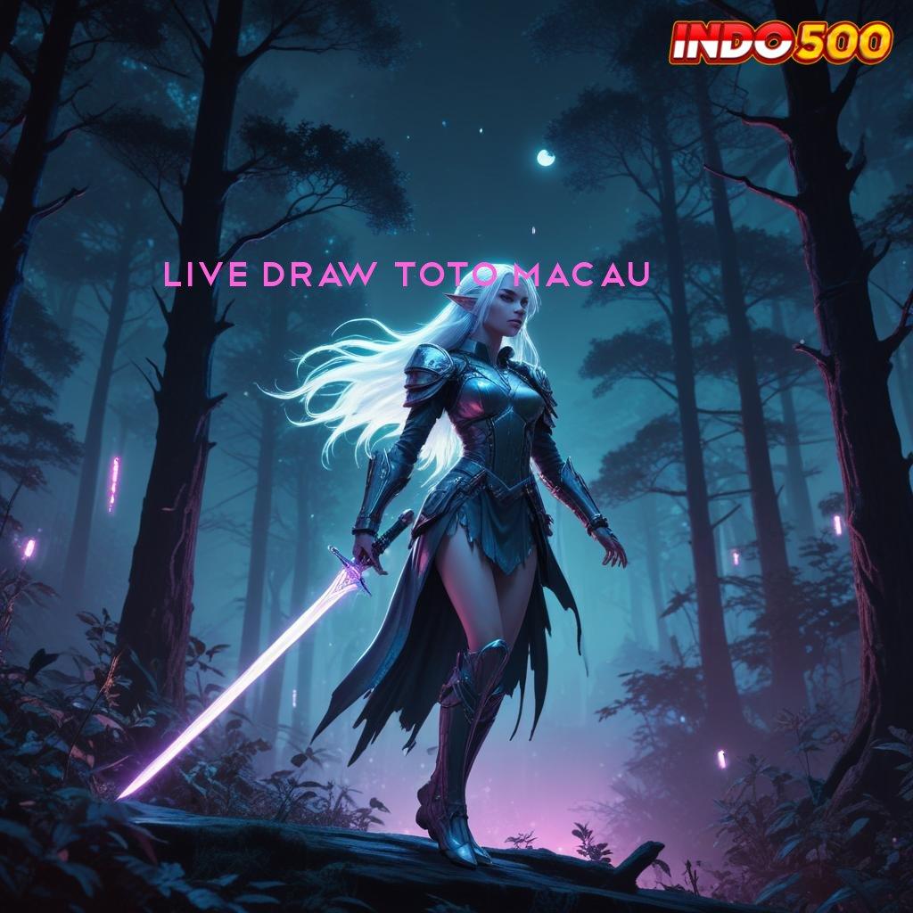 LIVE DRAW TOTO MACAU ↦ kait digital teknologi hubungan pengguna kecepatan hubungan daring