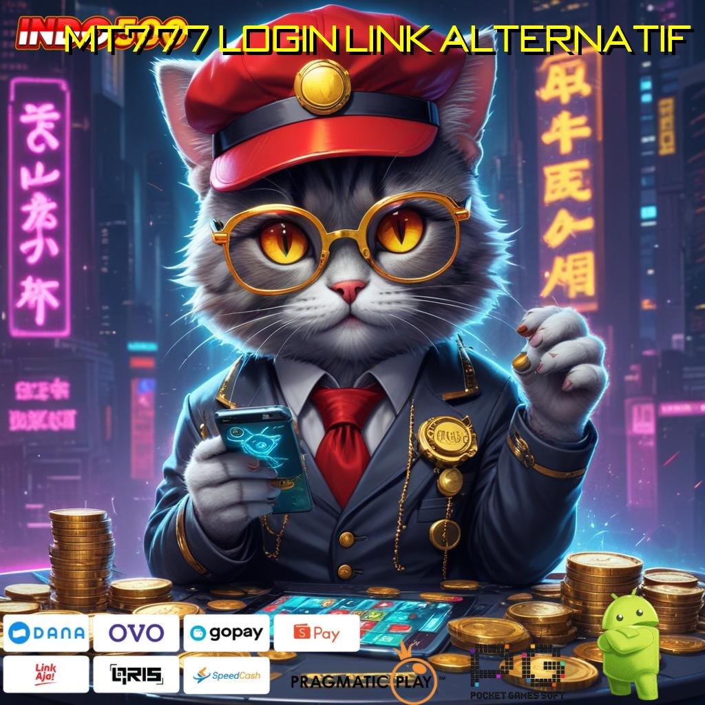 MT777 LOGIN LINK ALTERNATIF Versi Jackpot Kaya Jalur Cepat